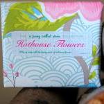Hothouse Flowers - Handmade..